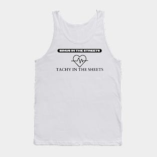 nurse in the streets tachy in the sheets Tank Top